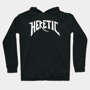 Heretic Hoodie